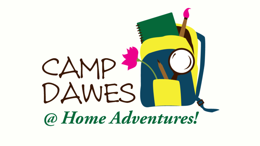 Camp Dawes at Home Adventures!